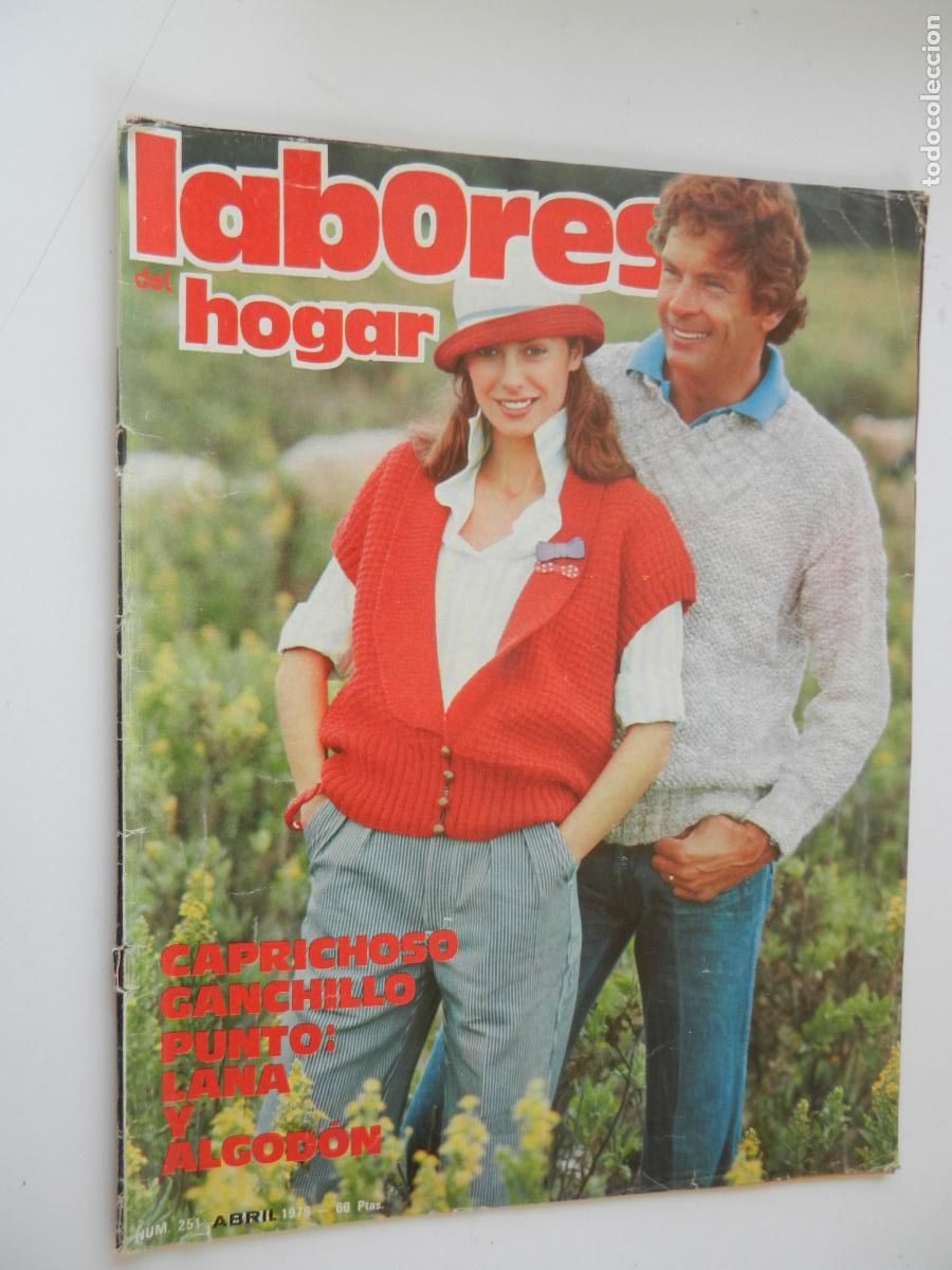 Coleccionismo de Revistas y Peri&oacute;dicos: LABORES DEL HOGAR REVISTA N&ordm; 251 - ABRIL - 1979 CON PATRONES -CAPRICHOSO GANCHILLO