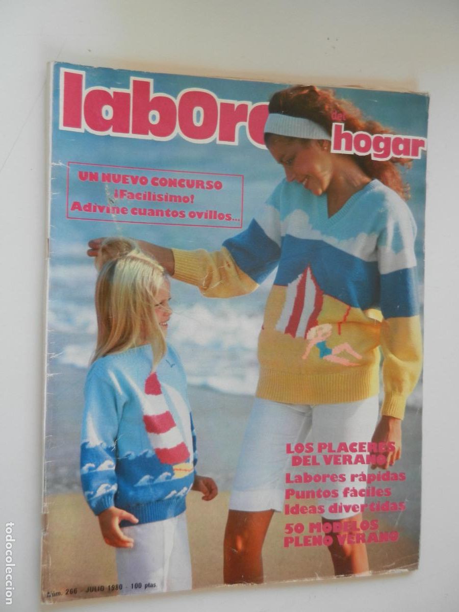 Coleccionismo de Revistas y Peri&oacute;dicos: LABORES DEL HOGAR REVISTA N&ordm; 266 -JULIO - 1980 CON PATRONES - LOS PLACERES DE VERANO