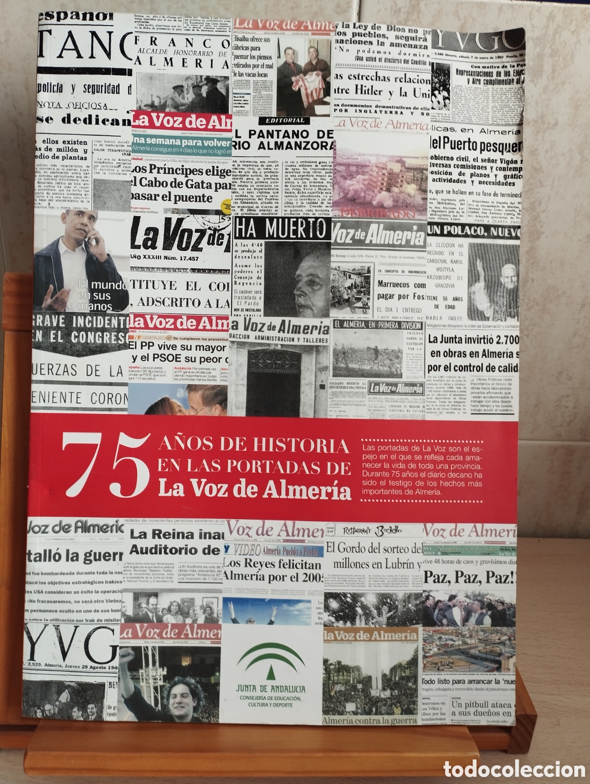Coleccionismo de Revistas y Peri&oacute;dicos: LA VOZ DE ALMER&Iacute;A 75 A&Ntilde;OS EN LAS PORTADAS