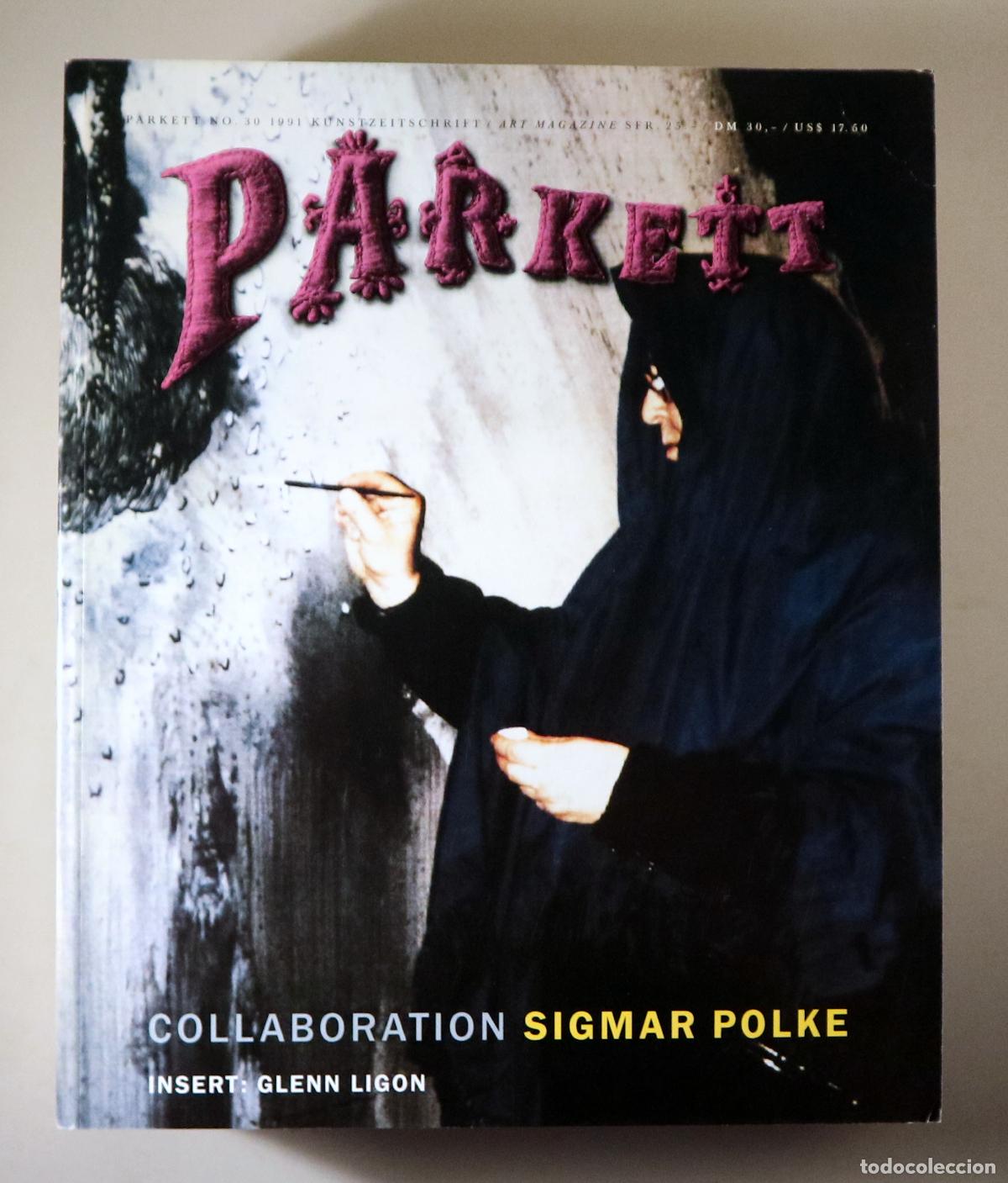 Coleccionismo de Revistas y Peri&oacute;dicos: (Polke, Sigmar) - PARKETT N&ordm; 30 - Z&uuml;rich 1991 - Ilustrado