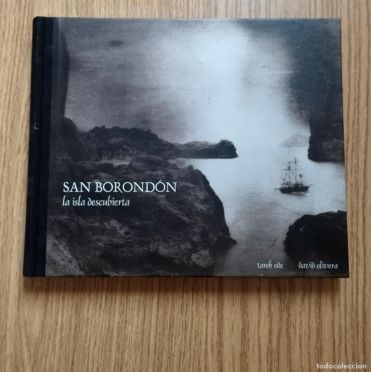 Coleccionismo de Revistas y Peri&oacute;dicos: Libro SAN BOROND&Oacute;N - LA ISLA DESCUBIERTA | TAREK ODE y DAVID OLIVERA | Tenerife - Canarias
