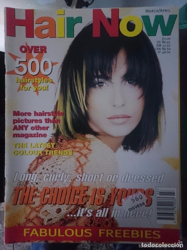 Coleccionismo de Revistas y Peri&oacute;dicos: Hair Now UK - Marzo Abril 1999 - en ingles totalmente