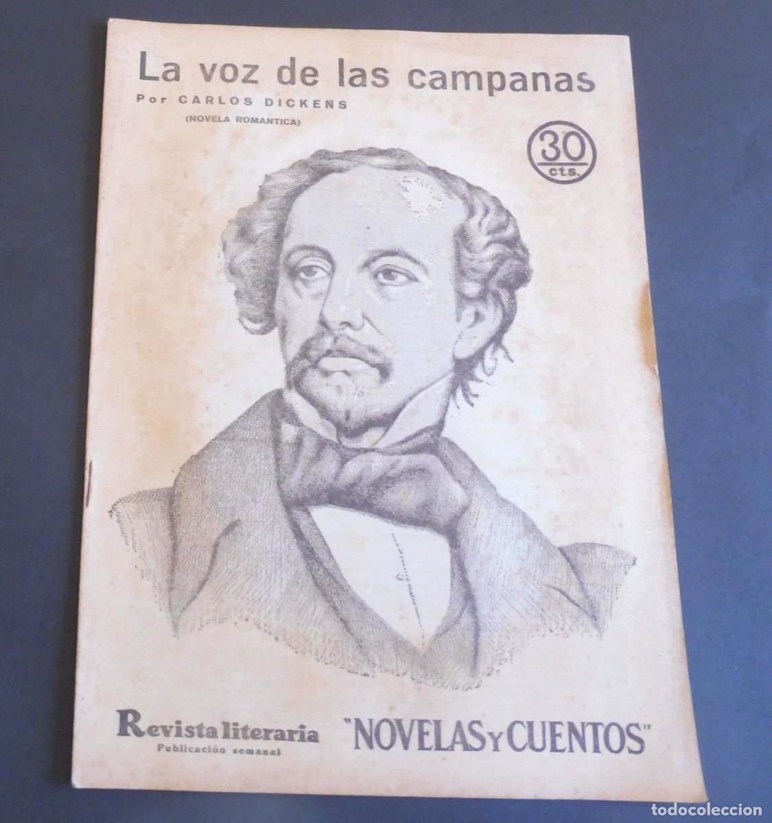 Sammeln von Zeitschriften und Zeitungen: LA VOZ DE LAS CAMPANAS - CARLOS DICKENS - Revista Literaria - Novelas y cuentos - n&uacute;m 326 - 1935