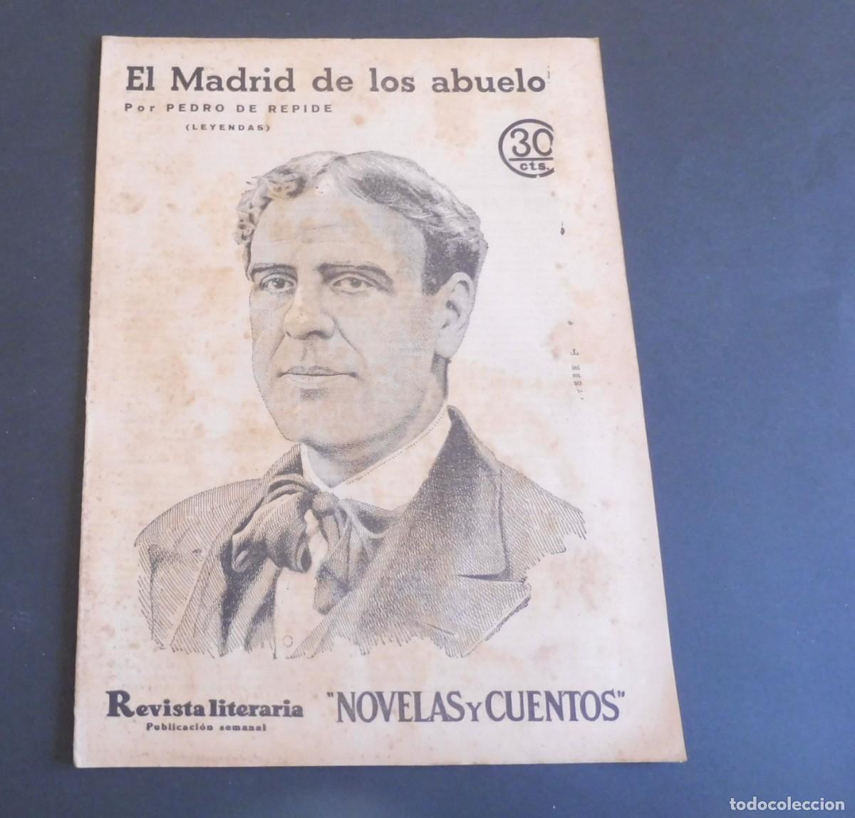 Coleccionismo de Revistas y Peri&oacute;dicos: EL MADRID DE LOS ABUELOS - PEDRO REPIDE - Revista Literaria - Novelas y cuentos - n&uacute;m 362 - 1935