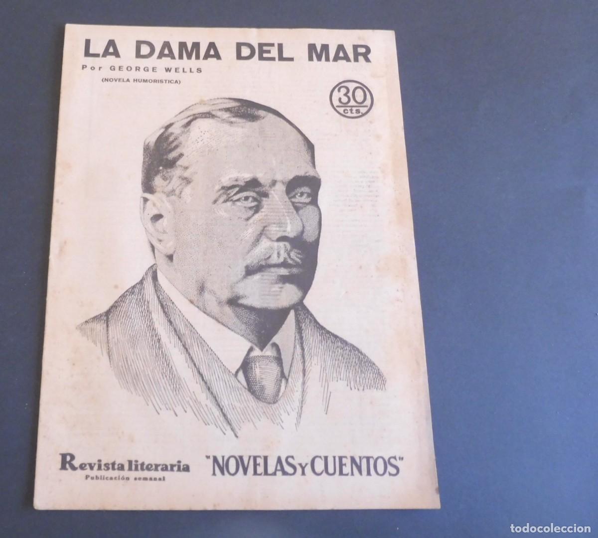Coleccionismo de Revistas y Peri&oacute;dicos: LA DAMA DEL MAR - GEORGE WELLS - Revista Literaria - Novelas y cuentos - n&uacute;m 364 - 1935
