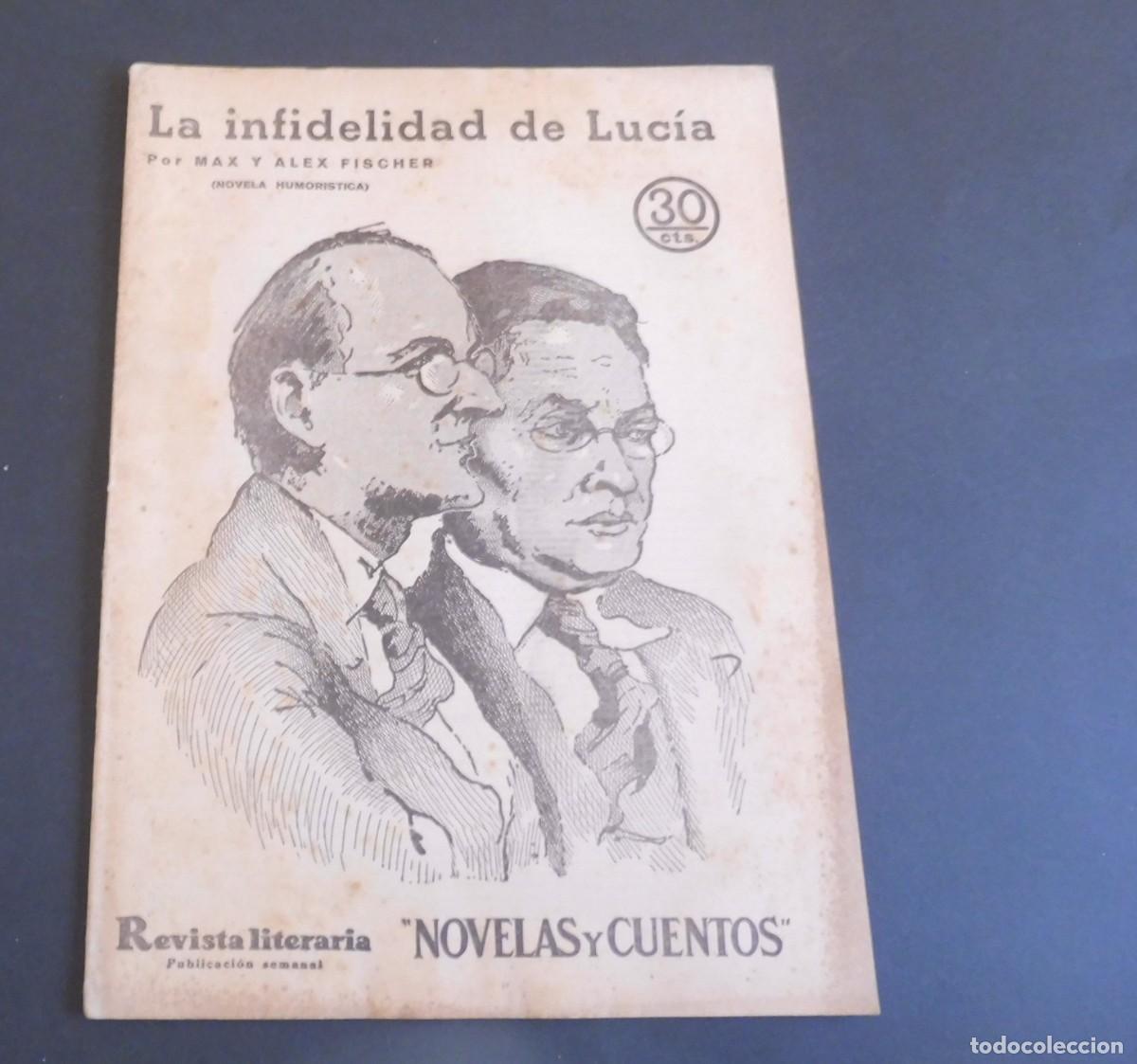 Collection Magazines and Newspapers: LA INFIDELIDAD DE LUC&Iacute;A - M y A FISCHER - Revista Literaria - Novelas y cuentos - n&uacute;m 368 - 1935