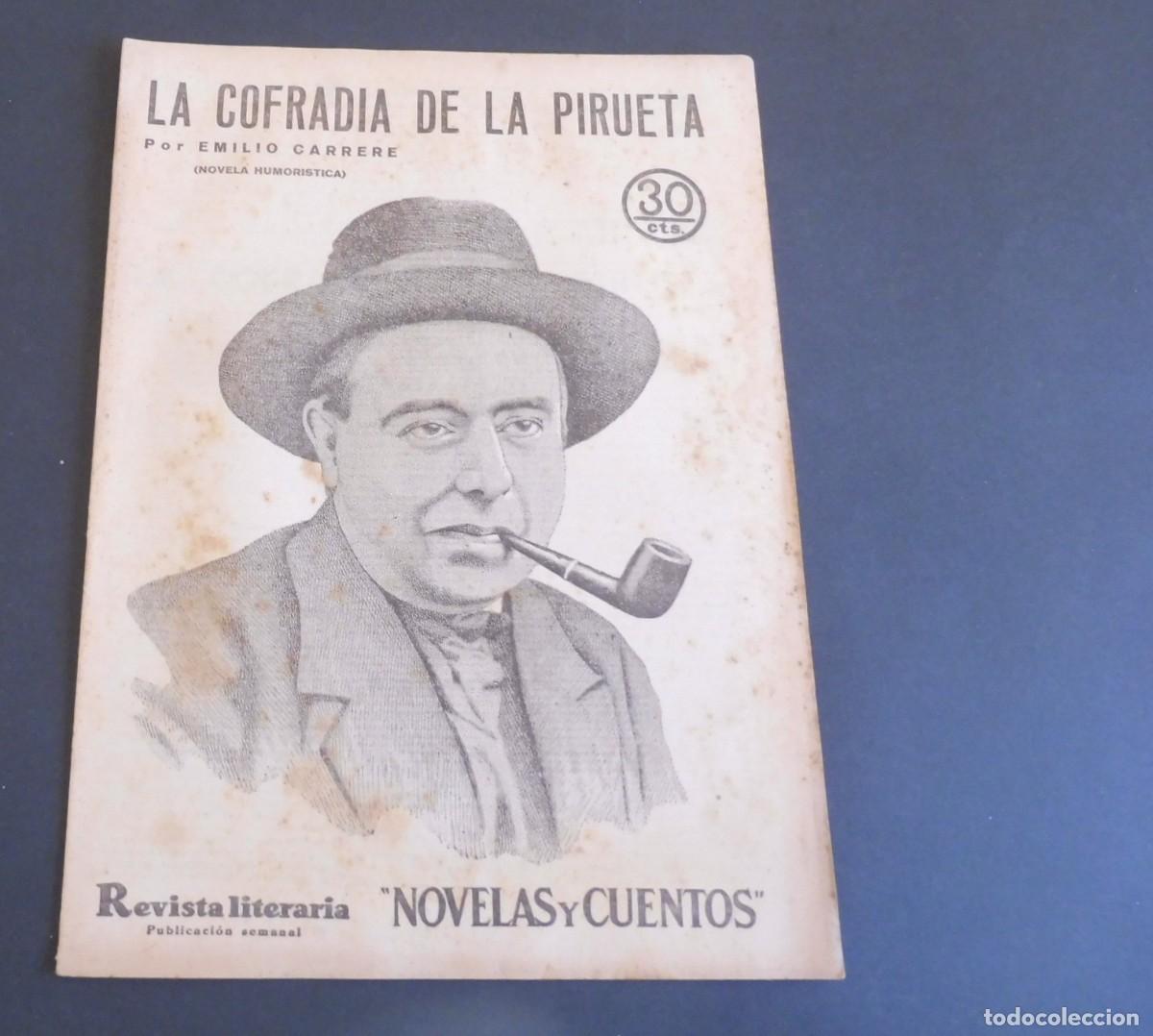 Collezionismo di Riviste e Giornali: LA COFRADIA DE LA PIRUETA - EMILIO CARRERE - Revista Literaria - Novelas y cuentos - n&uacute;m 345 - 1935