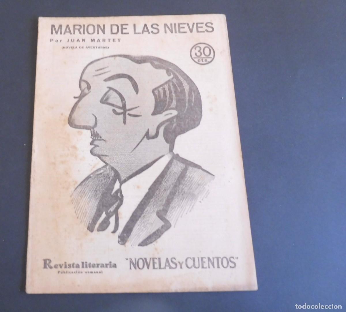 Collezionismo di Riviste e Giornali: MARION DE LAS NIEVES - JUAN MARTET - Revista Literaria - Novelas y cuentos - n&uacute;m 346 - 1935