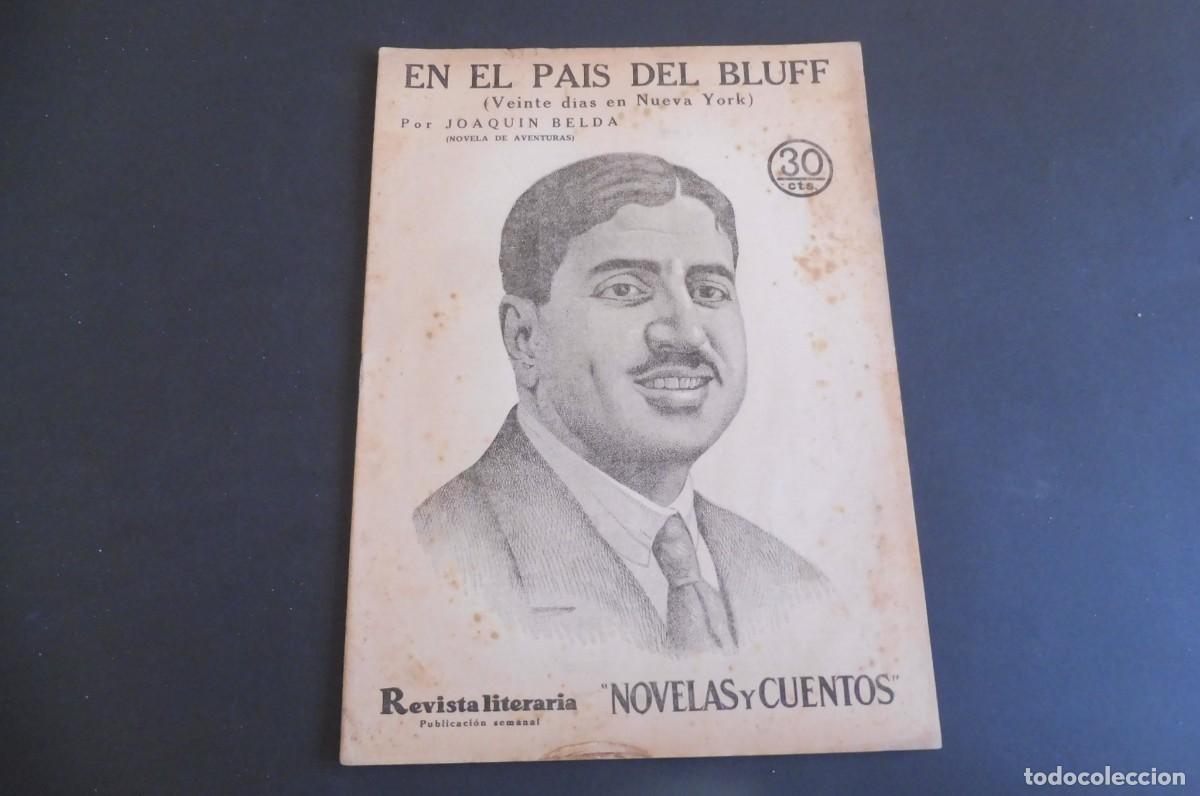 Collectionnisme de Revues et Journaux: EN EL PAIS DEL BLUFF - JOAQUIN BELDA - Revista Literaria - Novelas y cuentos - n&uacute;m 397 - 1936
