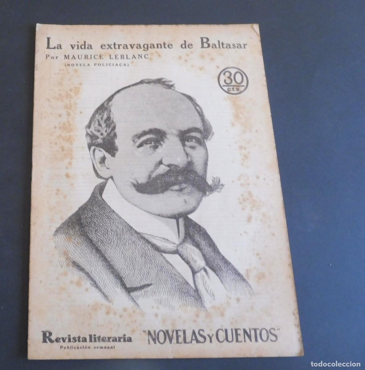 Collection Magazines and Newspapers: LA VIDA ESTRAVAGANTE DE BALTASAR - M LEBLANC- Revista Literaria - Novelas y cuentos - n&uacute;m 387 - 1936