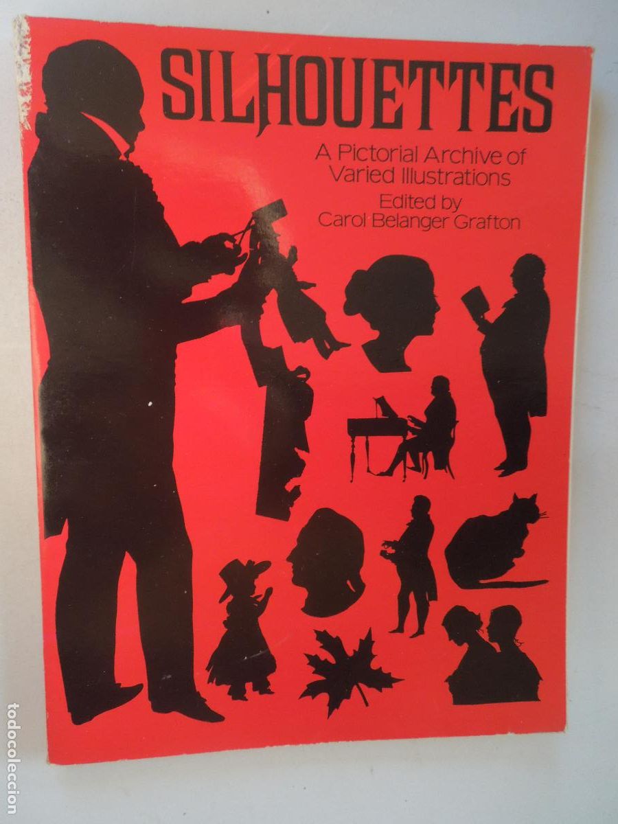 Coleccionismo de Revistas y Peri&oacute;dicos: SILHOUETTES , A PICTORIAL ARCHIVE OF VARIED ILLUSTRATIONS - CAROL BELANGER GRAFTON -1979