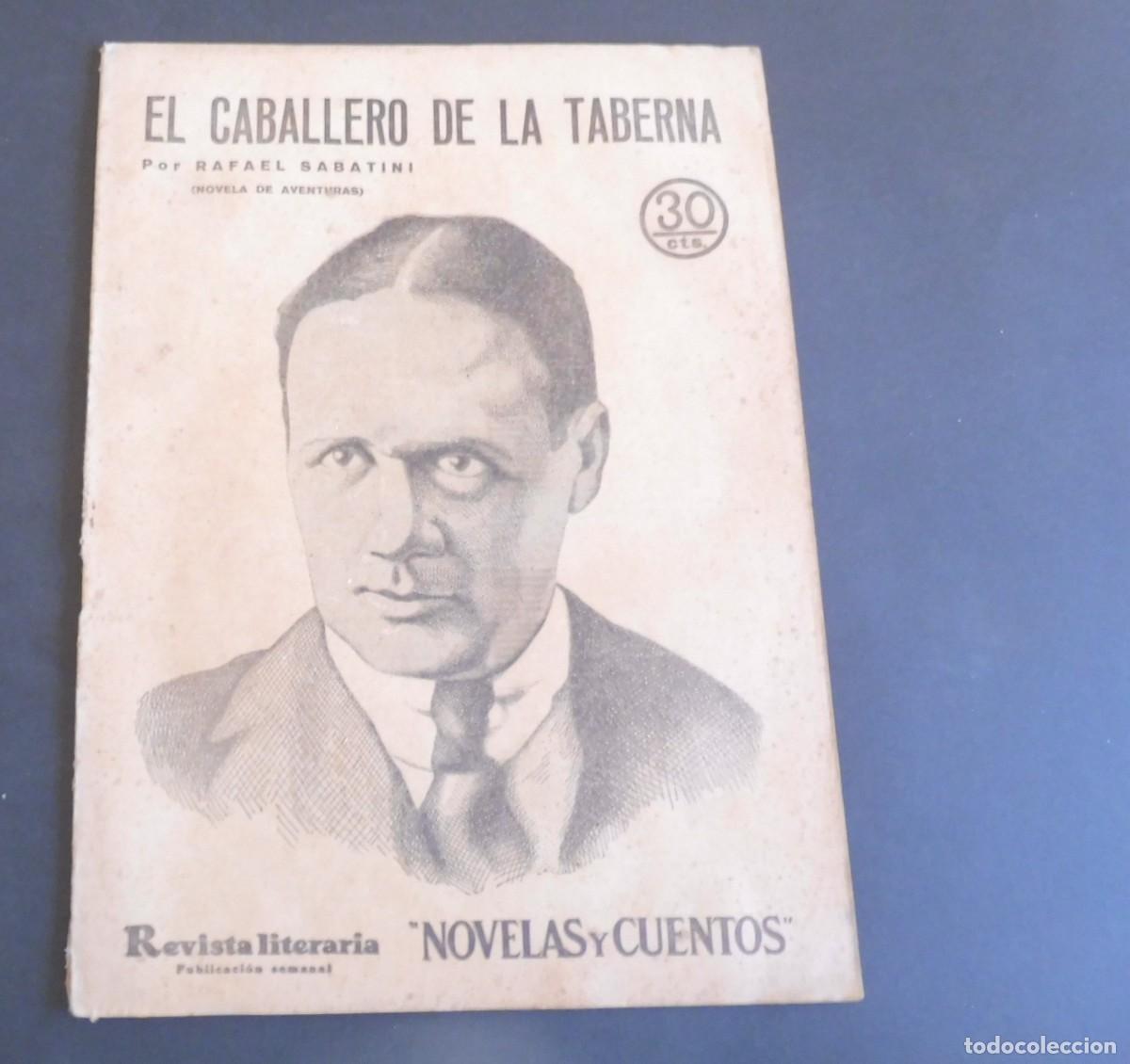 Coleccionismo de Revistas y Peri&oacute;dicos: EL CABALLERO DE LA TABERNA -RAFAEL SABATINI - Revista Literaria - Novelas y cuentos - n&uacute;m 368 - 1936