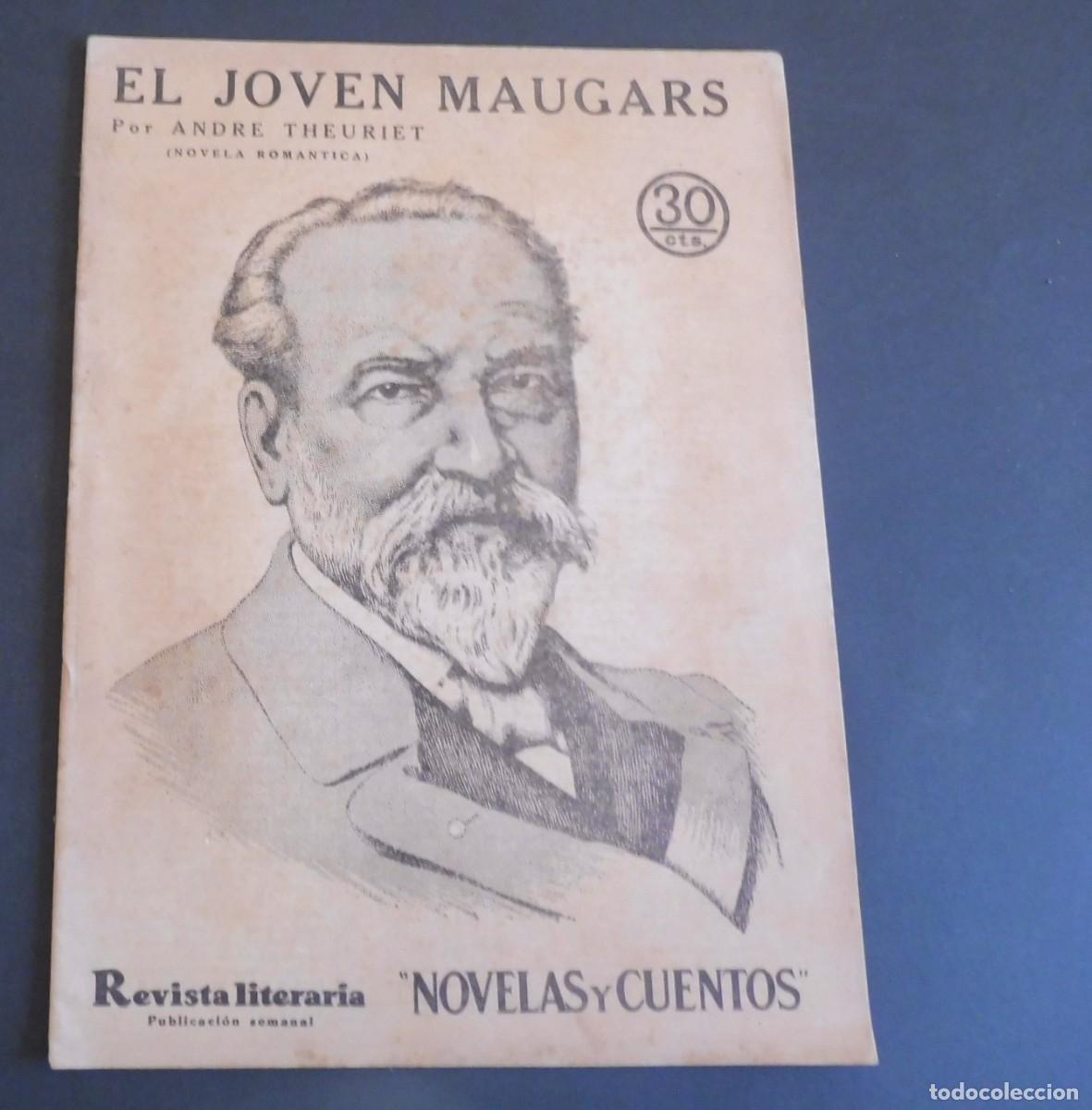 Coleccionismo de Revistas y Peri&oacute;dicos: EL JOVEN MAUGARS - ANDRE THEURIET - Revista Literaria - Novelas y cuentos - n&uacute;m 403 - 1936