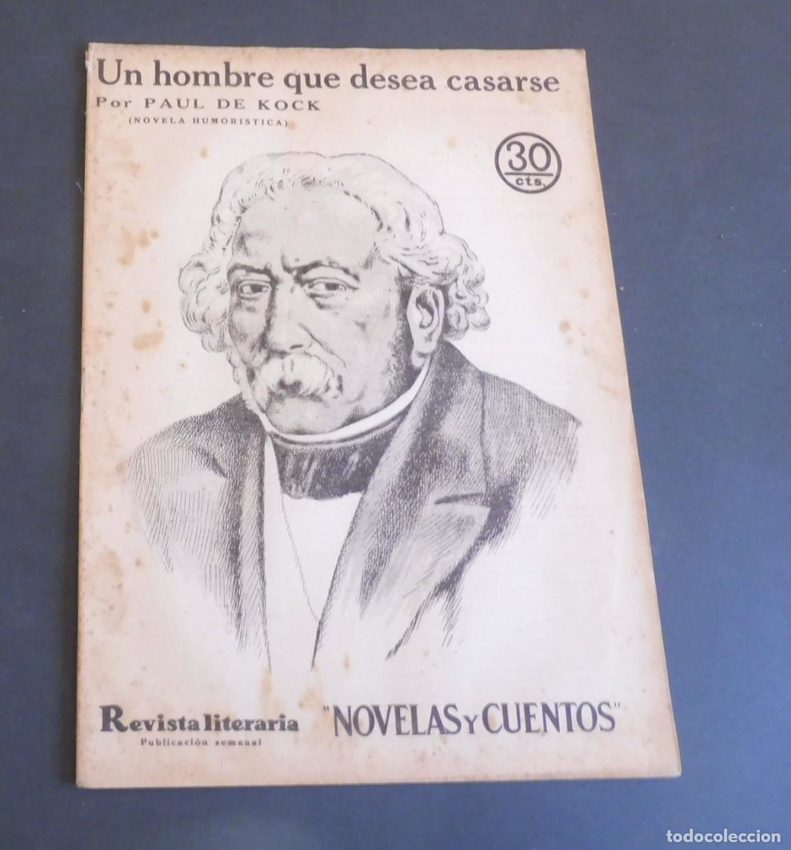 Coleccionismo de Revistas y Peri&oacute;dicos: UN HOMBRE QUE DESEA CASARSE - PAUL DE ROCK - Revista Literaria - Novelas y cuentos - n&uacute;m 392 - 1936