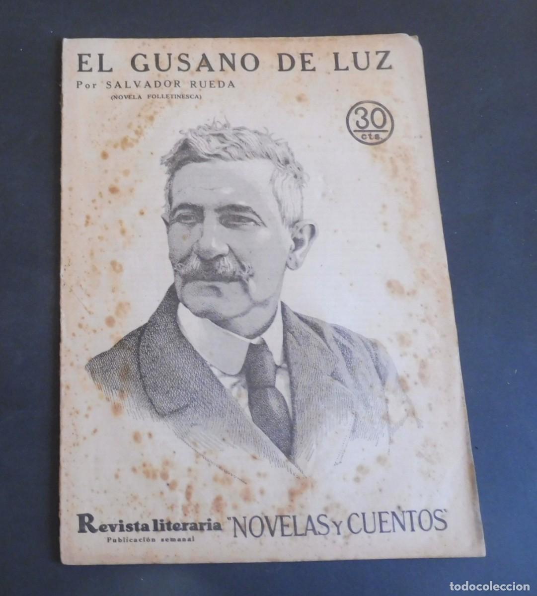 Coleccionismo de Revistas y Peri&oacute;dicos: EL GUSANO DE LUZ - SALVADOR RUEDA - Revista Literaria - Novelas y cuentos - n&uacute;m 378 - 1936