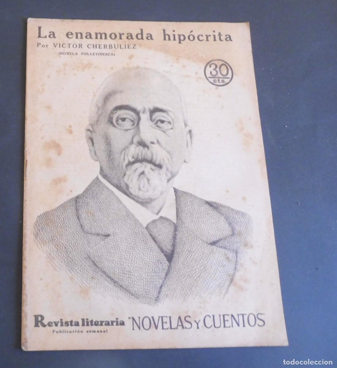 Coleccionismo de Revistas y Peri&oacute;dicos: LA ENAMORADA HIP&Oacute;CRITA- VICTOR CHERBULIEZ - Revista Literaria - Novelas y cuentos - n&uacute;m 382 - 1936