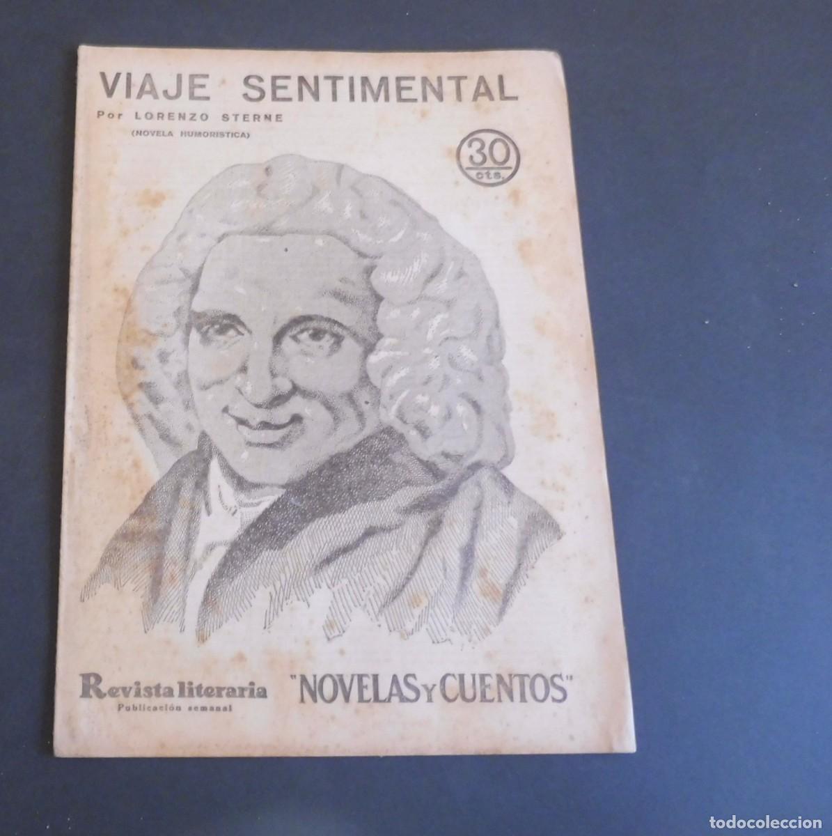 Coleccionismo de Revistas y Peri&oacute;dicos: VIAJE SENTIMENTAL - LORENZO STERNE - Revista Literaria - Novelas y cuentos - n&uacute;m 338 a&ntilde;o 1935