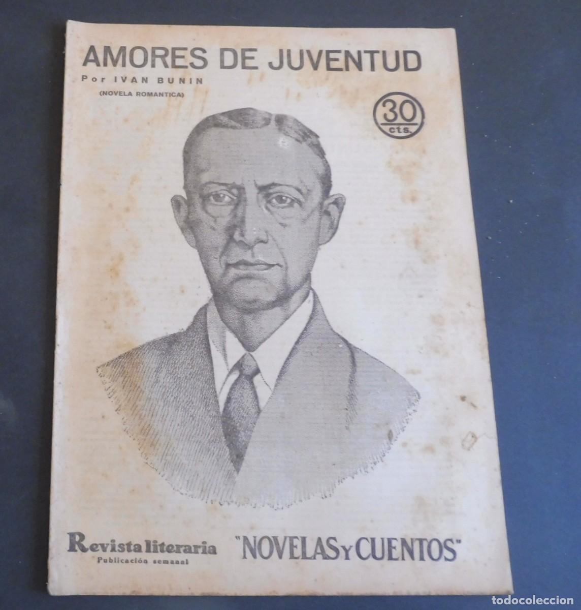 Coleccionismo de Revistas y Peri&oacute;dicos: AMORES DE JUVENTUD - IVAN BUNIN - Revista Literaria - Novelas y cuentos - n&uacute;m 344 a&ntilde;o 1935