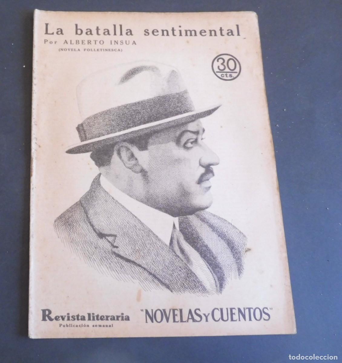 Coleccionismo de Revistas y Peri&oacute;dicos: LA BATALLA SENTIMENTAL - ALBERTO INSUA - Revista Literaria - Novelas y cuentos - n&uacute;m 401 a&ntilde;o 1936