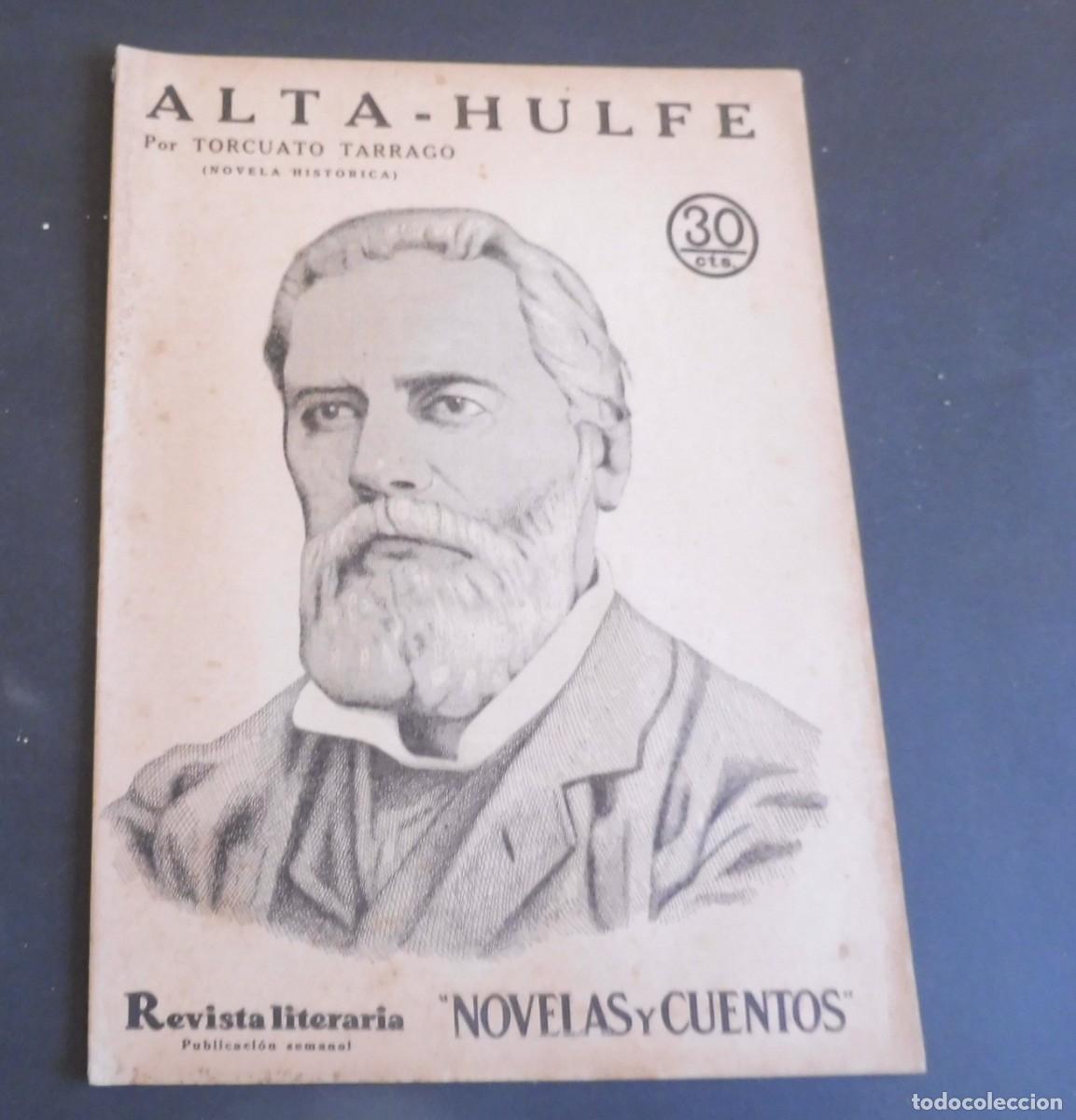 Coleccionismo de Revistas y Peri&oacute;dicos: ALTA - HULFE - TORCUATRO TARRAGO - Revista Literaria - Novelas y cuentos - n&uacute;m 404 a&ntilde;o 1936
