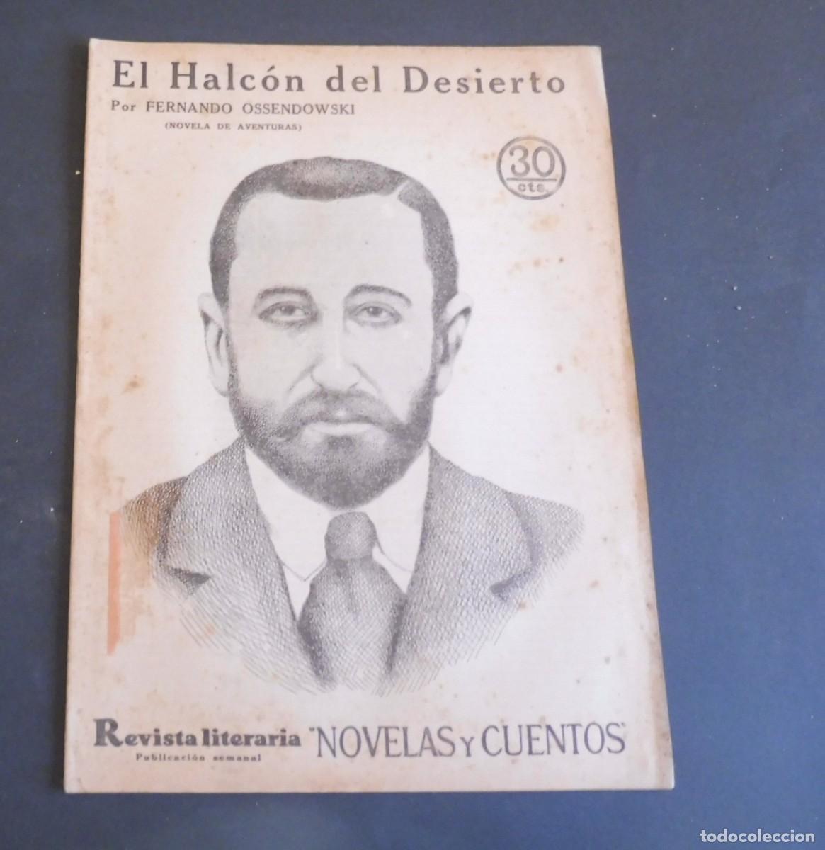 Coleccionismo de Revistas y Peri&oacute;dicos: EL HALC&Oacute;N DEL DESIERTO - FERNENDO OSSENDOWSKI - Revista Literaria - Novelas y cuentos - n&uacute;m 404 -