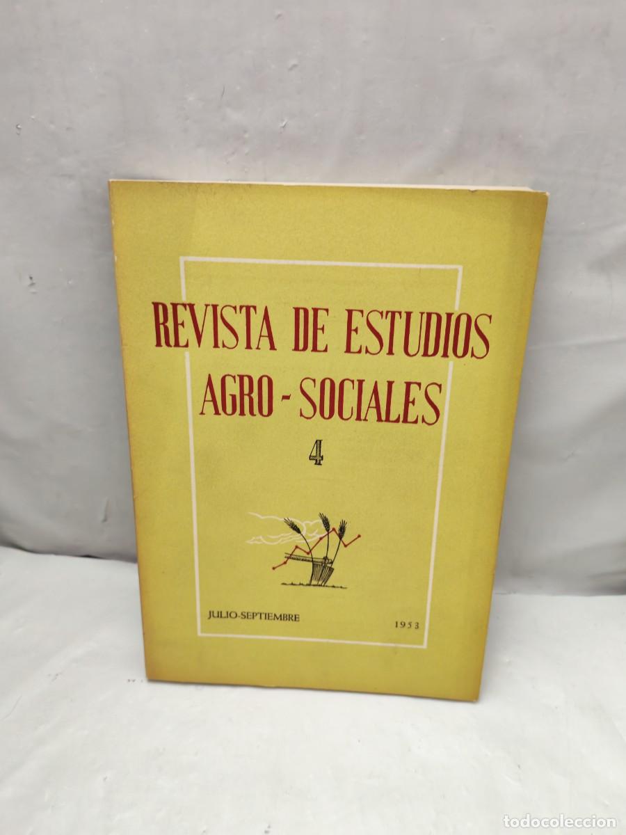 Collezionismo di Riviste e Giornali: REVISTA DE ESTUDIOS AGRO-SOCIALES (Agrosociales), No. 4: Julio-Septiembre 1953