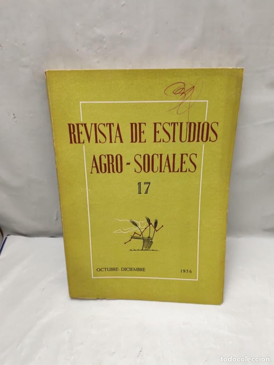 Collection Magazines and Newspapers: REVISTA DE ESTUDIOS AGRO-SOCIALES (Agrosociales), No. 17: Octubre-Diciembre 1956