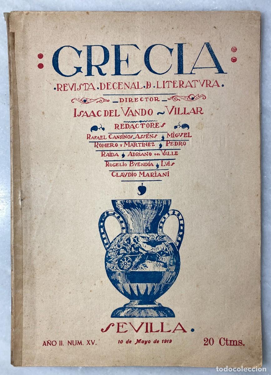 Coleccionismo de Revistas y Peri&oacute;dicos: [Ultraismo]. Grecia. Sevilla. Revista Decenal De Literatura. Isaac del Vando Villar. Cansinos-Assens