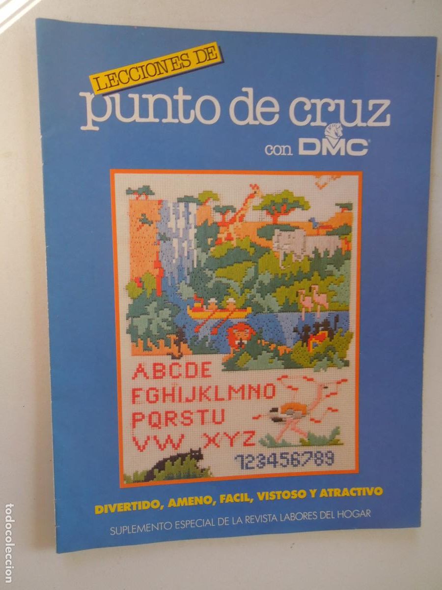 Coleccionismo de Revistas y Peri&oacute;dicos: LECCIONES DE PUNTO DE CRUZ CON DMC - SUPLEMENTO DE REVISTA LABORES DEL HOGAR