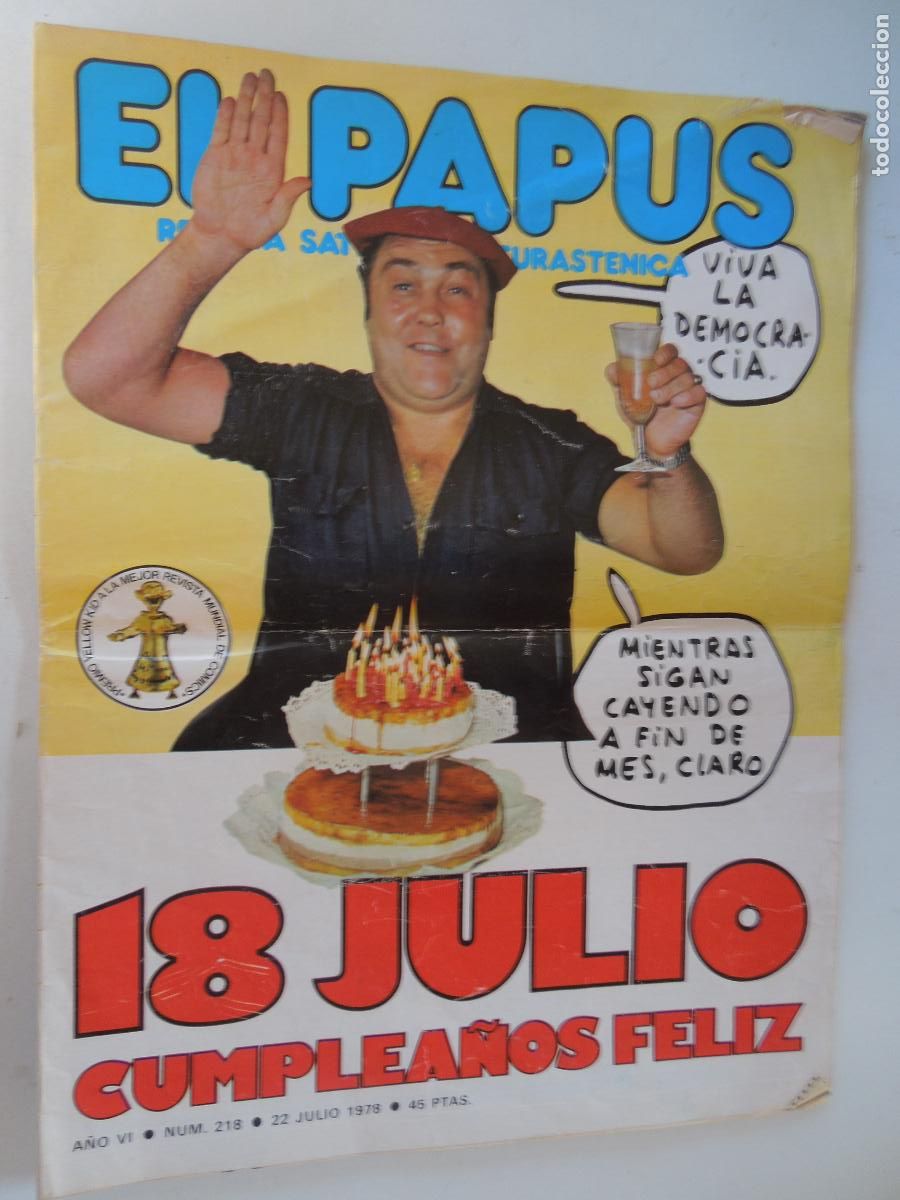 Sammeln von Zeitschriften und Zeitungen: EL PAPUS , REVISTA N&ordm; 218 - 18 JULIO 1978 - 18 DE JULIO - CUMPLEA&Ntilde;OS FELIZ