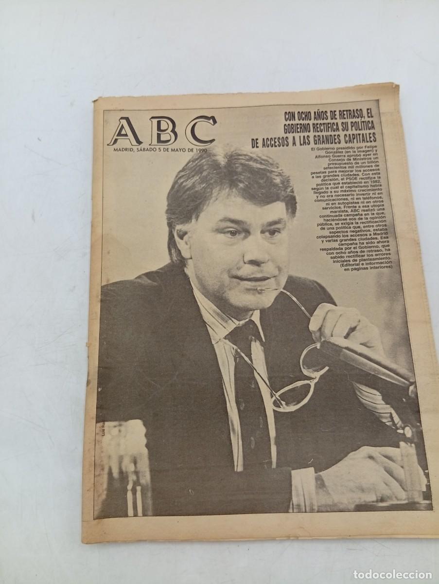 Coleccionismo de Revistas y Peri&oacute;dicos: ABC SEVILLA. 5 MAYO DE 1990. CON OCHO A&Ntilde;OS DE RETRASO, EL GOBIERNO .... LEER.