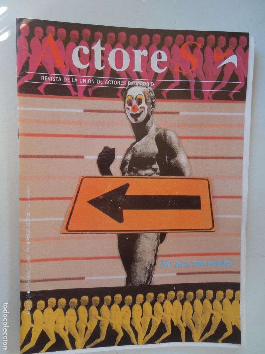 Collection Magazines and Newspapers: ACTORES , N&ordm; 21 -09-10 19932- REVISTA DE ACTORES DE MADRID - NO NOS MOVER&Aacute;N !