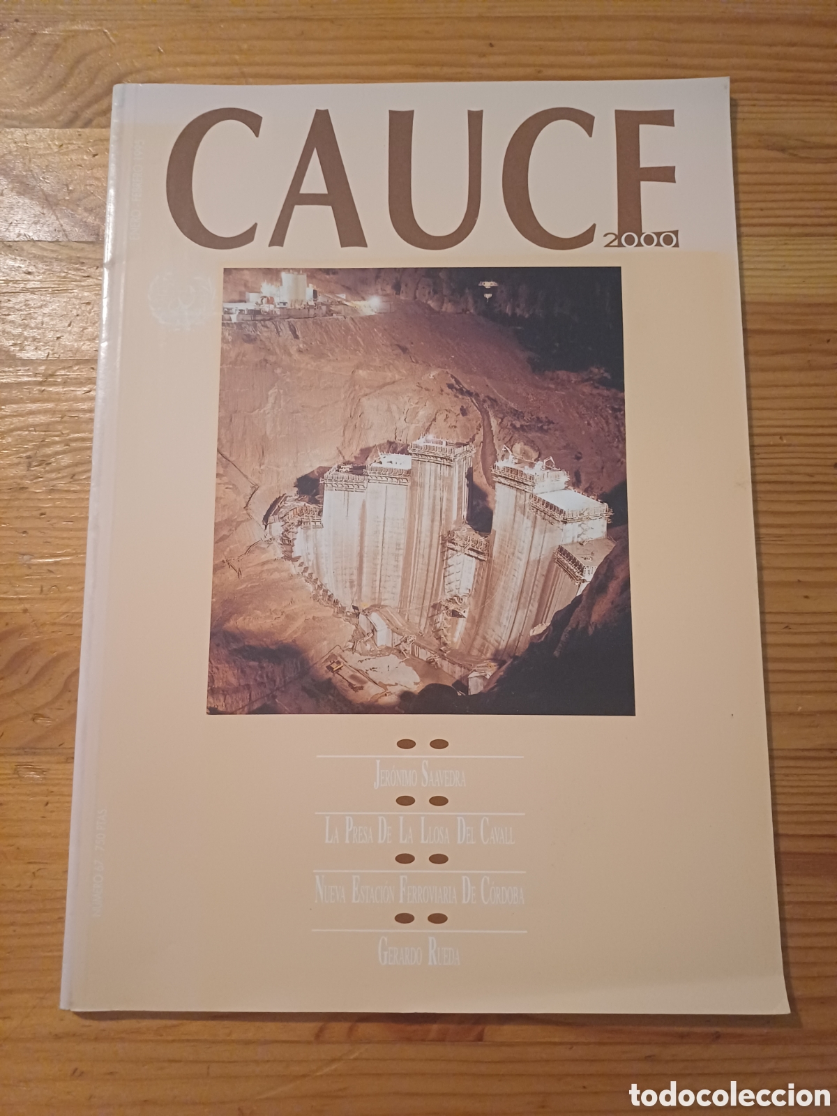 Coleccionismo de Revistas y Peri&oacute;dicos: Cauce 2000 Revista 1995 J Saavedra Presa Llosa del cavall Lleida Estacion Cordoba Central Llanes