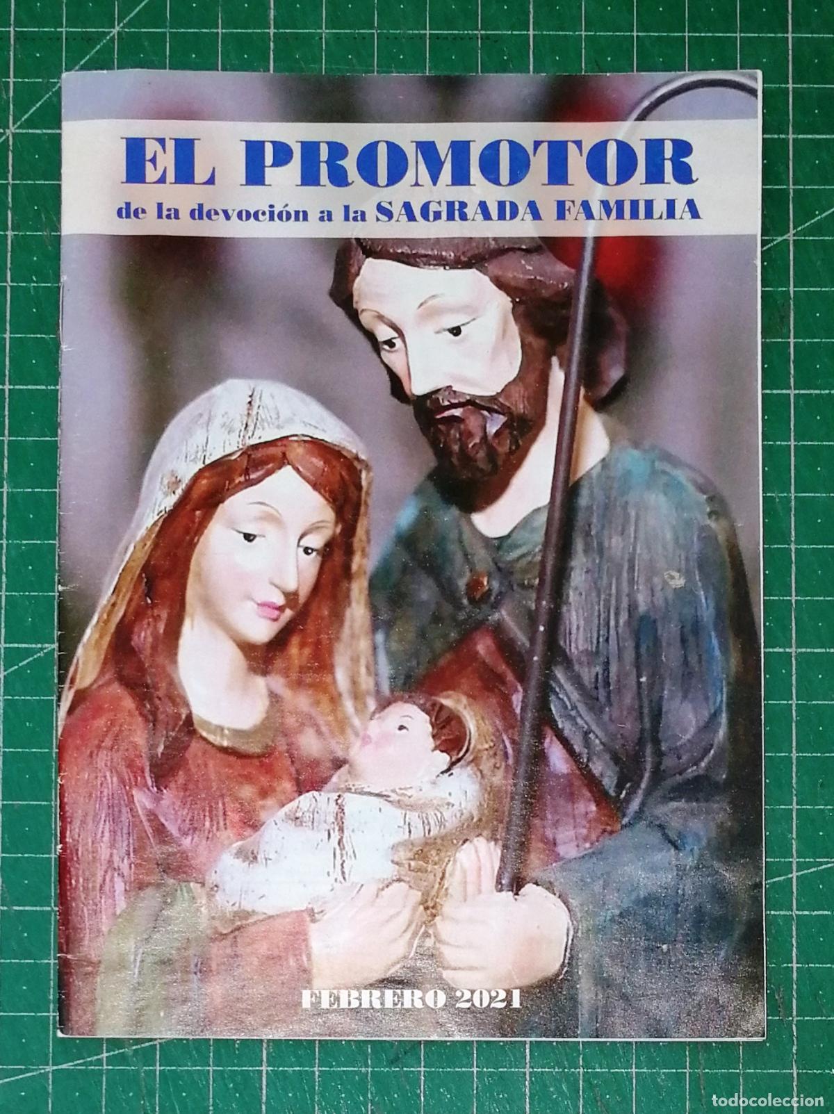 Coleccionismo de Revistas y Peri&oacute;dicos: EL PROMOTOR DE LA DEVOCI&Oacute;N A LA SAGRADA FAMILIA. Febrero 2021. - Grupo de Comunicaci&oacute;n Loyola