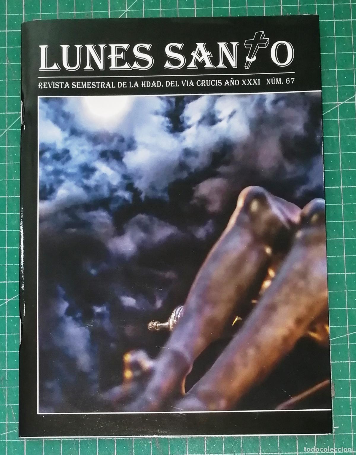 Coleccionismo de Revistas y Peri&oacute;dicos: LUNES SANTO : Revista Semestral de la Hdad. del V&iacute;a Crucis. A&ntilde;o XXXI, N&uacute;m. 67. Cuaresma 2020