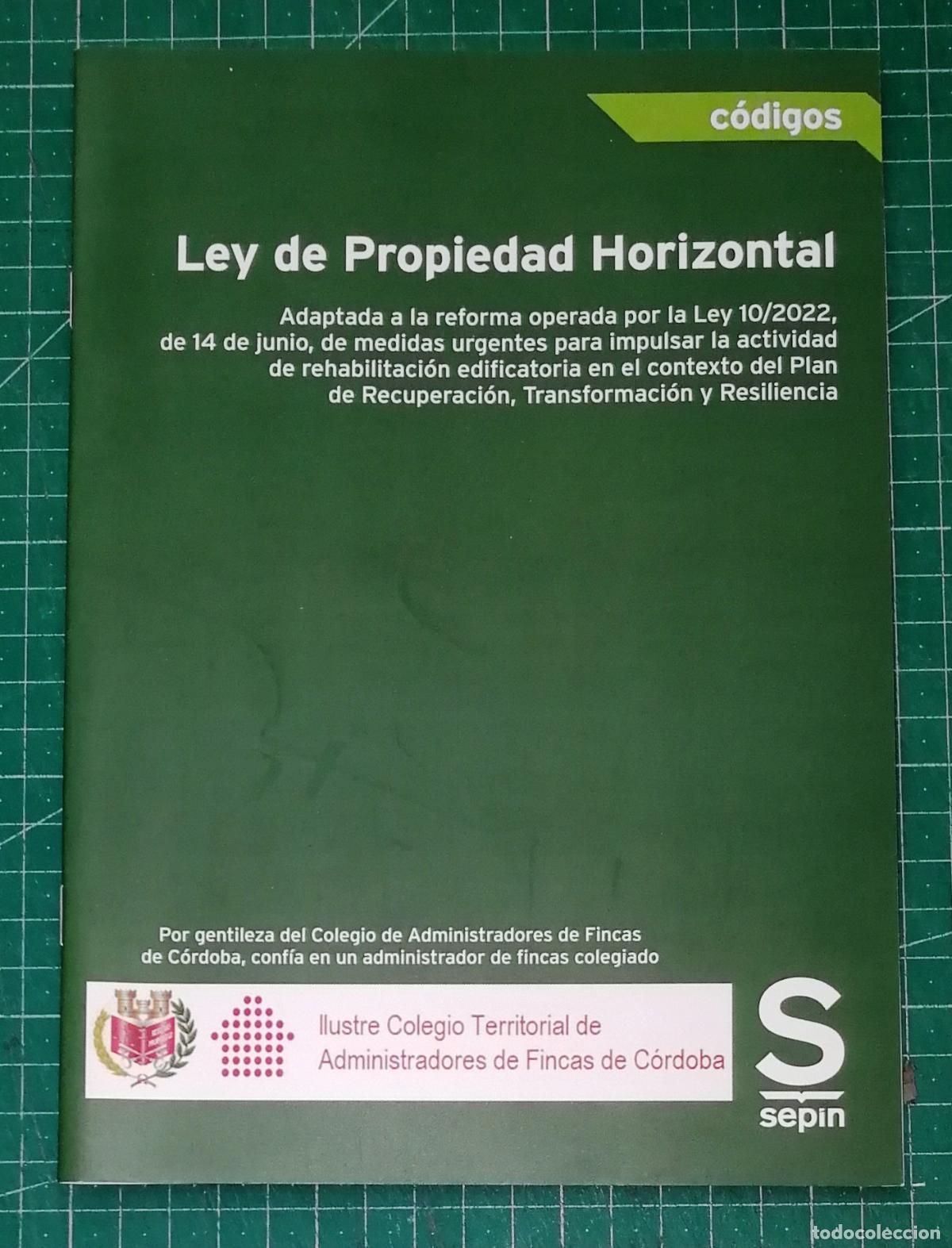 Coleccionismo de Revistas y Peri&oacute;dicos: LEY DE PROPIEDAD HORIZONTAL : Adaptada a la reforma... Ley 10/22 de 14 de junio... - Sep&iacute;n