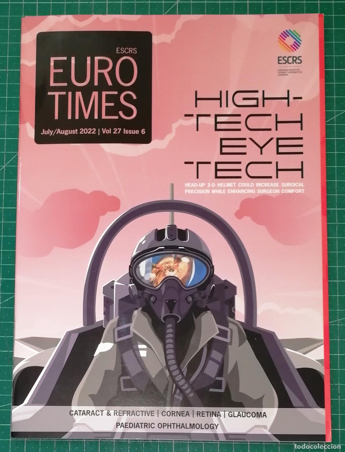 Coleccionismo de Revistas y Peri&oacute;dicos: ESCRS EURO TIMES. July/August 2022. Vol 27 Issue 6. - European Society Of Cataract & Refractive Surg