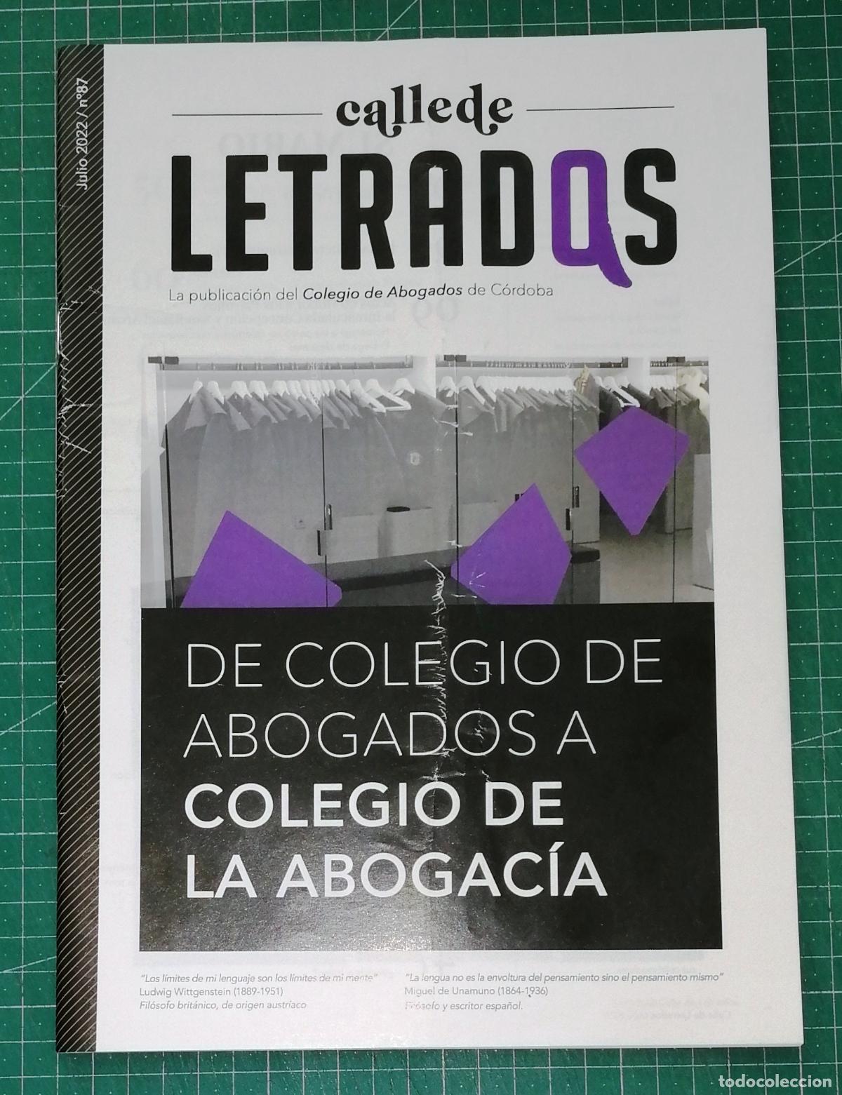 Coleccionismo de Revistas y Peri&oacute;dicos: CALLE DE LETRADOS : Publicaci&oacute;n del Colegio de Abogados de C&oacute;rdoba. Julio 2022. N&ordm; 87. - Ilustre...
