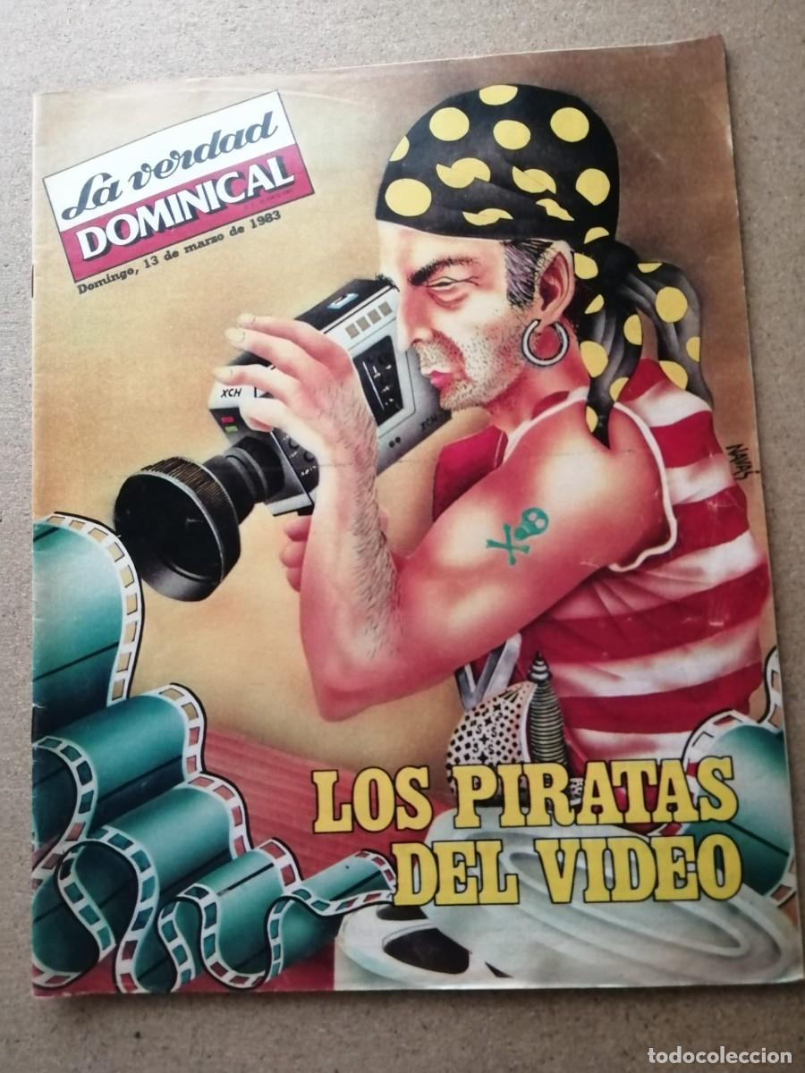 Coleccionismo de Revistas y Peri&oacute;dicos: SUPLEMENTO DOMINICAL LA VERDAD 13 MARZO 1983. LOS PIRATAS DEL VIDEO