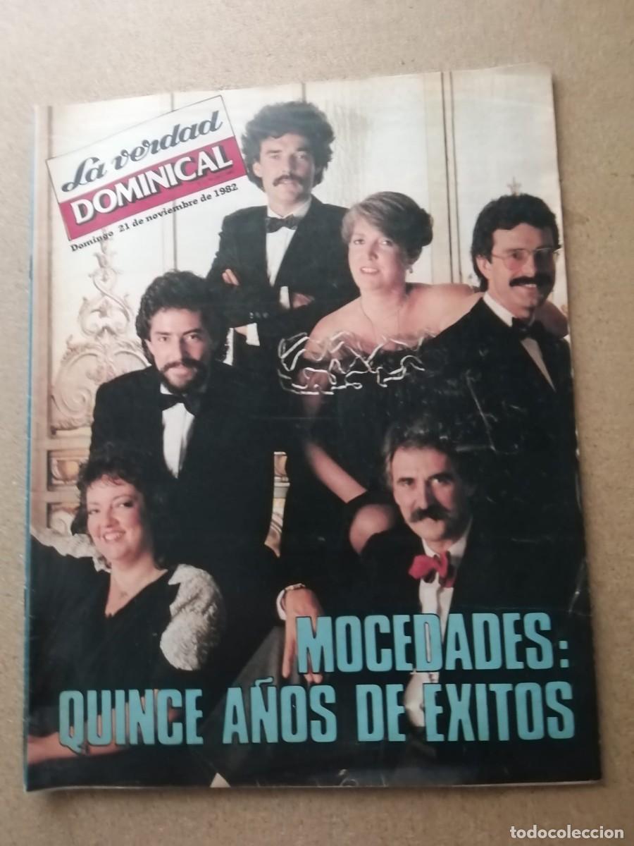Coleccionismo de Revistas y Peri&oacute;dicos: SUPLEMENTO DOMINICAL LA VERDAD 21 NOVIEMBRE 1982. MOCEDADES, QUINCE A&Ntilde;OS DE EXITOS