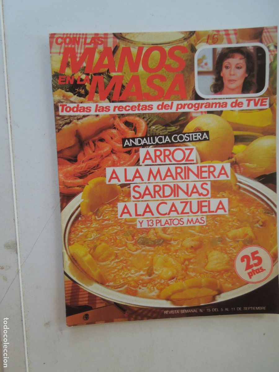 Coleccionismo de Revistas y Peri&oacute;dicos: CON LAS MANOS EN LA MASA REVISTA N&ordm; 15 - 1984 - ANDALUCIA COSTERA - ARROZ A LA MARINERA