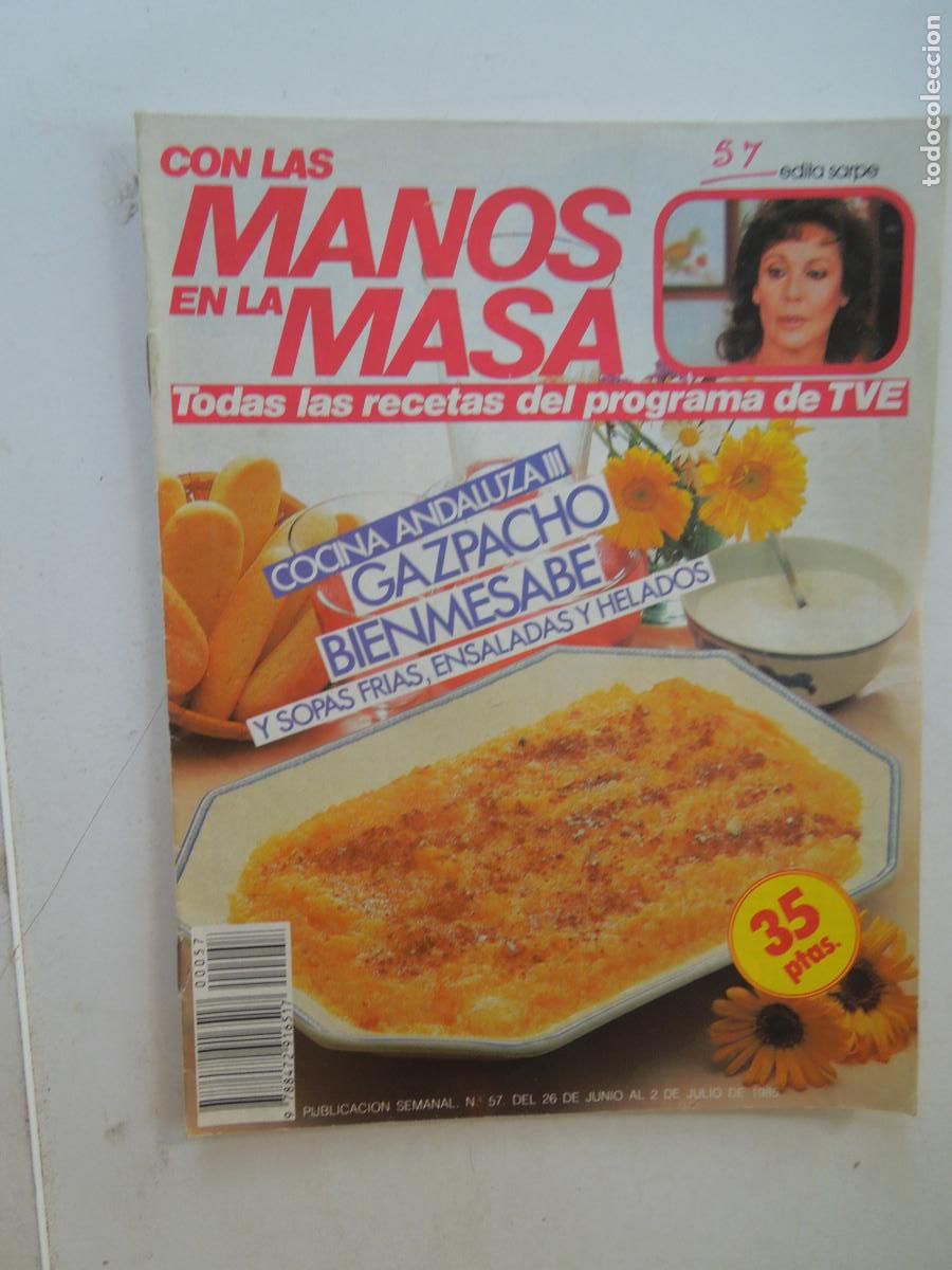 Coleccionismo de Revistas y Peri&oacute;dicos: CON LAS MANOS EN LA MASA REVISTA N&ordm; 57 - 1985 - LA COCINA MANCHEGA -COCINA ANDALUZA - GAZPACHO