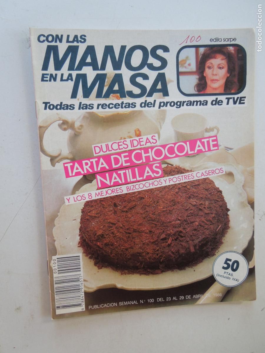 Coleccionismo de Revistas y Peri&oacute;dicos: CON LAS MANOS EN LA MASA REVISTA N&ordm; 100 - 1986 -DULCES IDEAS - TARTA DE CHOCOLATE