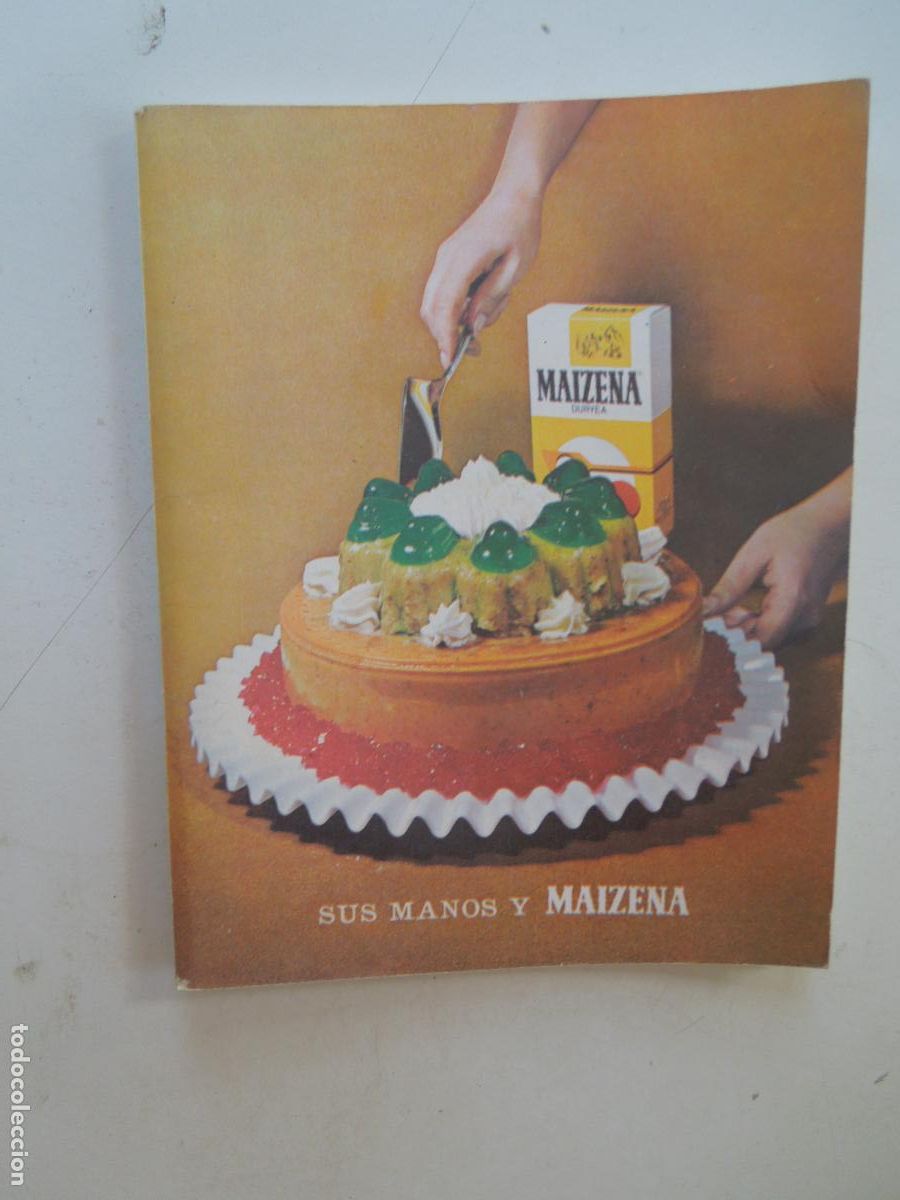 Coleccionismo de Revistas y Peri&oacute;dicos: MAIZENA , SUS MANOS Y MAIZENA - RECETAS - VER INDICE 1966 -40 PAGINAS