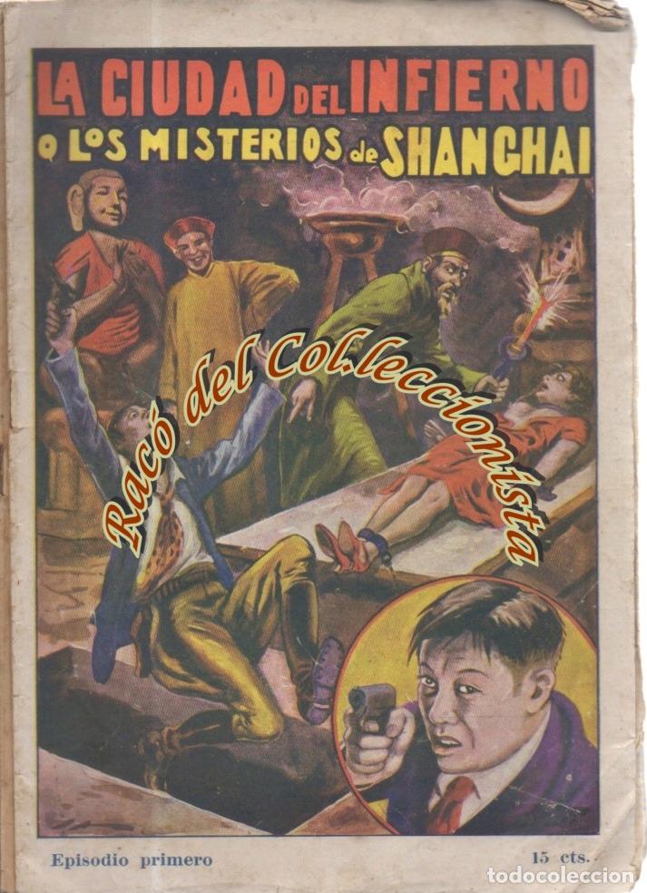Coleccionismo de Revistas y Peri&oacute;dicos: LA CIUDAD DEL INFIERNO O LOS MISTERIOS DE SHANGHAI, FALTAN NS. 2 y 16, E.PEREZ DONAZ, EL GATO NEGRO