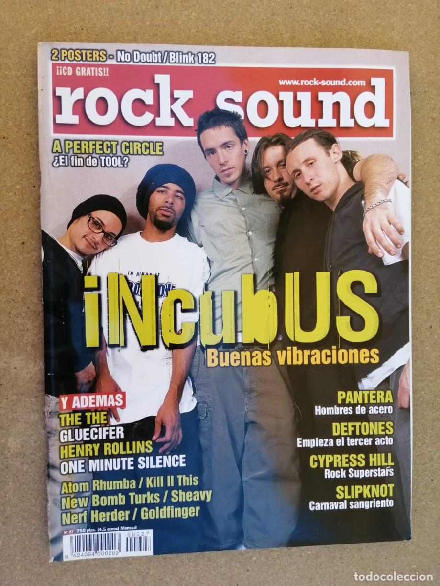 Coleccionismo de Revistas y Peri&oacute;dicos: REVISTA ROCK SOUND (NUMERO 27) INCUBUS - INCLUYE POSTERS DE BLINK 182 - NO DOUBT