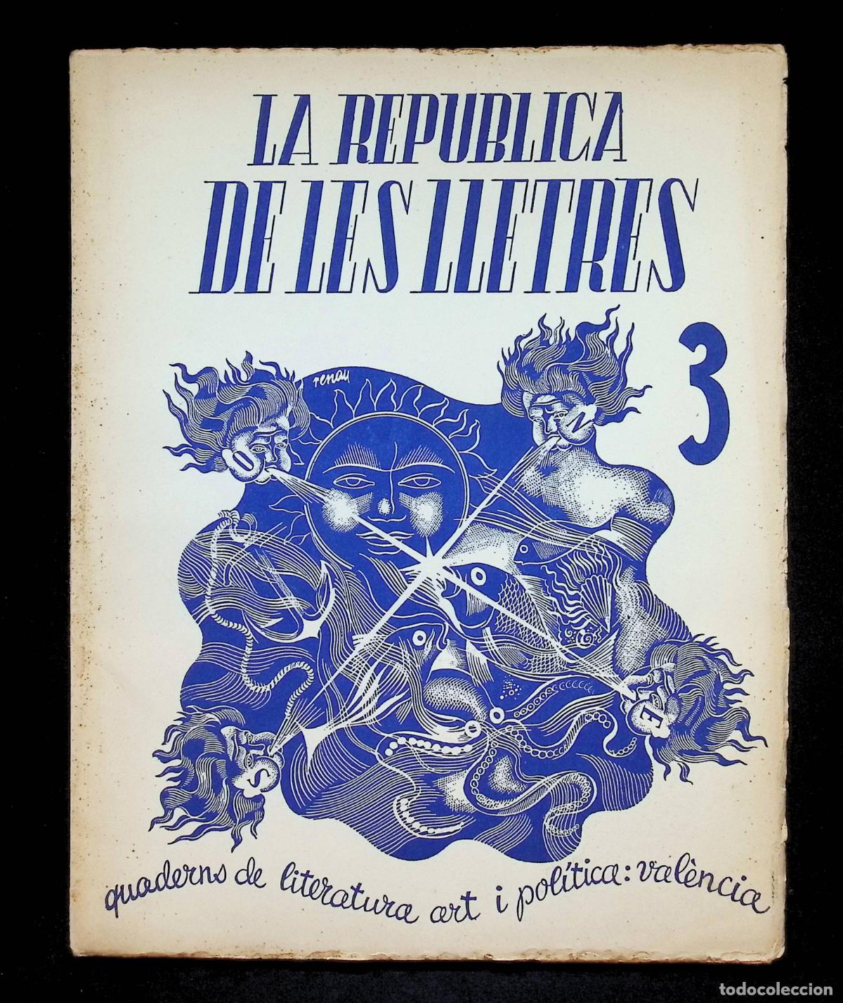 Coleccionismo de Revistas y Peri&oacute;dicos: LA REP&Uacute;BLICA DE LES LLETRES. QUADERNS DE LITERATURA, ART I POLITICA. ANY II, N&Uacute;M. 3. 1935