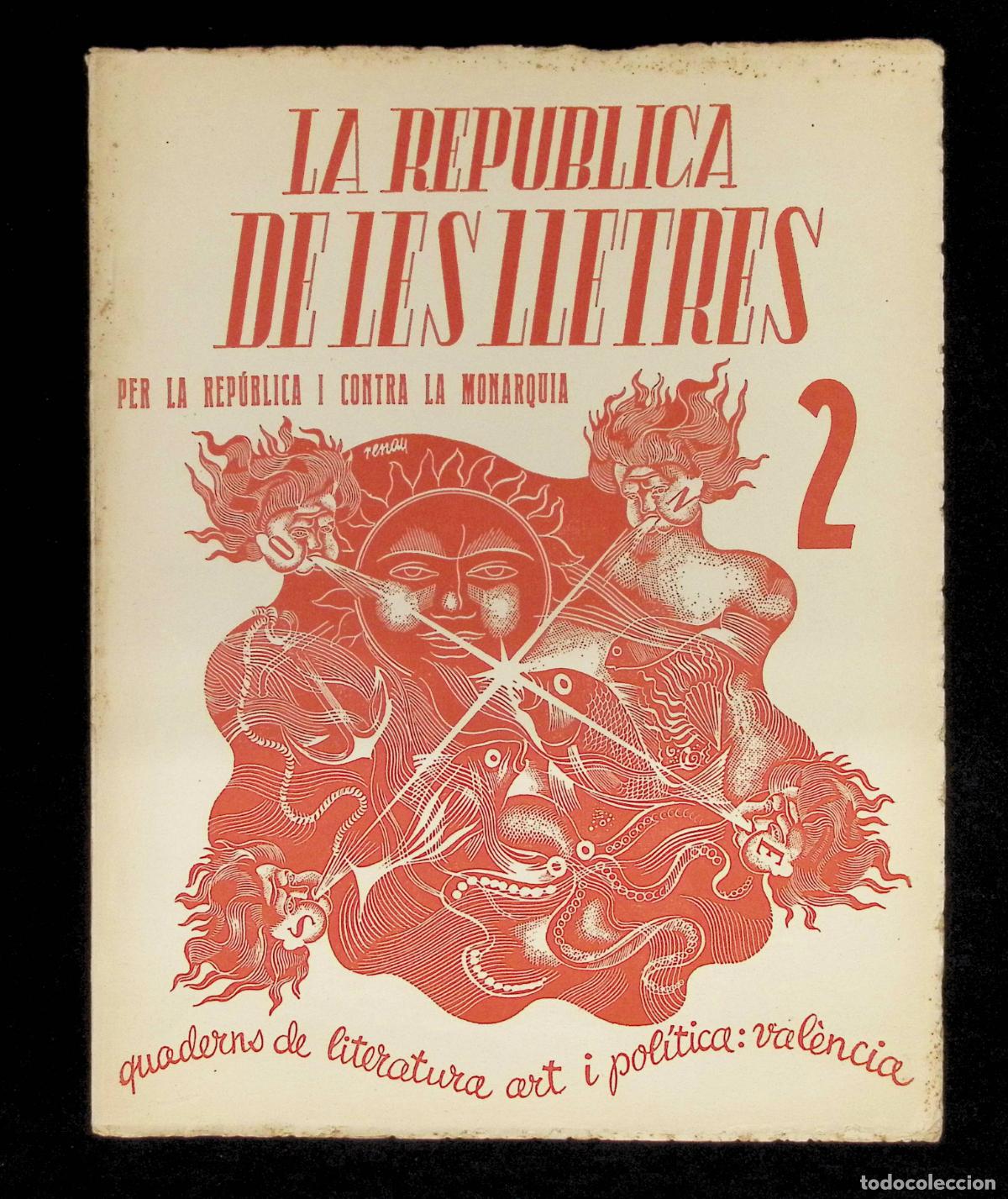 Coleccionismo de Revistas y Peri&oacute;dicos: LA REP&Uacute;BLICA DE LES LLETRES. QUADERNS DE LITERATURA, ART I POLITICA. ANY I, N&Uacute;M. 2. 1934