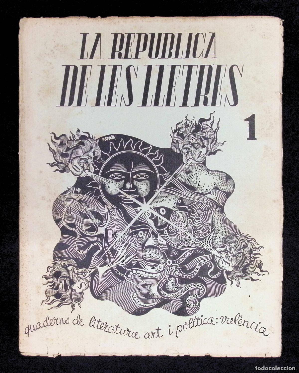 Coleccionismo de Revistas y Peri&oacute;dicos: LA REP&Uacute;BLICA DE LES LLETRES. QUADERNS DE LITERATURA, ART I POLITICA. ANY I, N&Uacute;M. 1. 1934