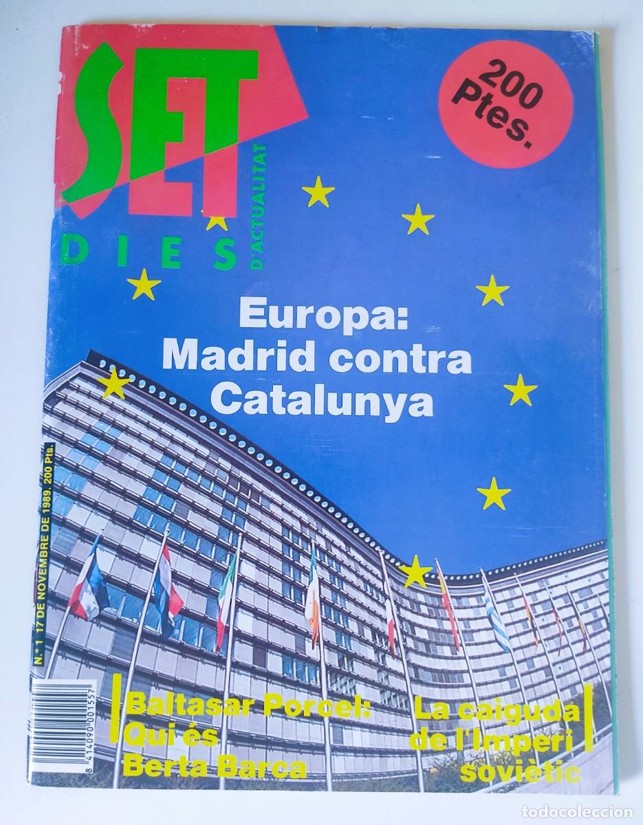 Coleccionismo de Revistas y Peri&oacute;dicos: REVISTA N&ordm; 1 SET DIES D'ACTUALITAT A&Ntilde;O 1989
